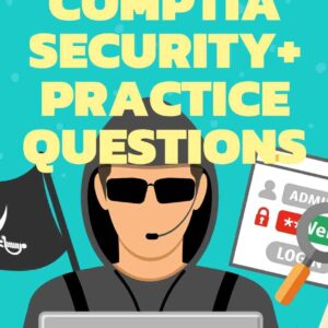 CompTIA Security+ Practice Questions